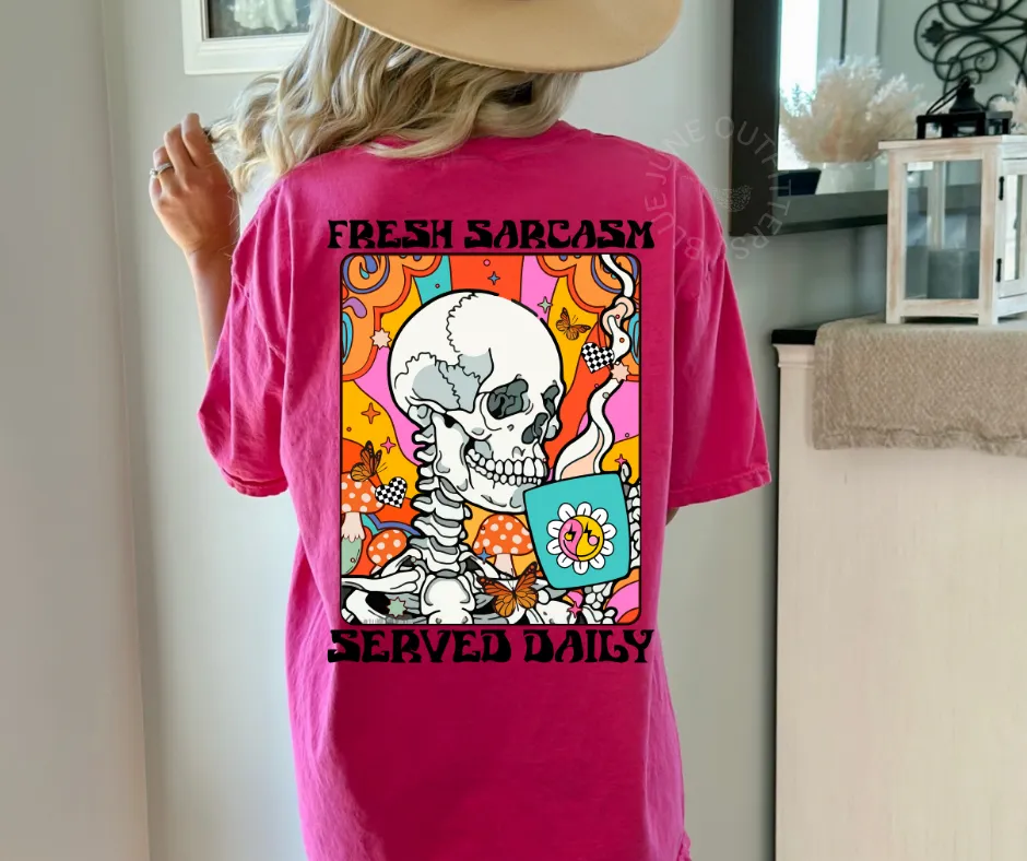 Fresh Sarcasm Served Daily | Groovy Skeleton Comfort Colors Tee